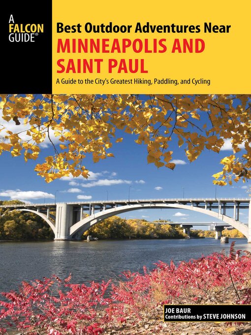 Title details for Best Outdoor Adventures Near Minneapolis and Saint Paul by Joe Baur - Available
